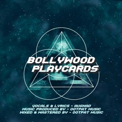 Bollywood Playcards - OOTPAT MUSIC & AUGHAD