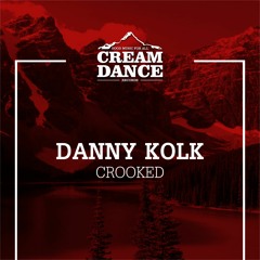 CRE003 Danny Kolk - Crooked (Original Mix)
