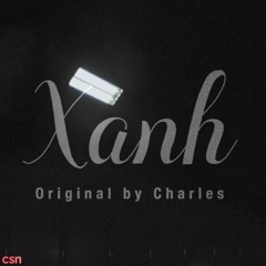 Xanh - Charles Huỳnh