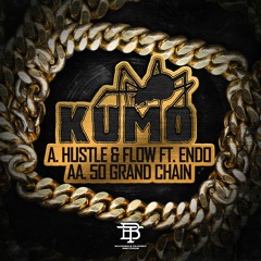 KUMO -  HUSTLE & FLOW FEAT. ENDO (OUT NOW JUNO EXCLUSIVE!)