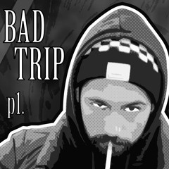 Bad Trip