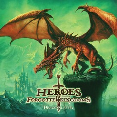 Heroes of Forgotten Kingdoms - The Ancient Will of the Prophecy (Featuring Giacomo Voli)