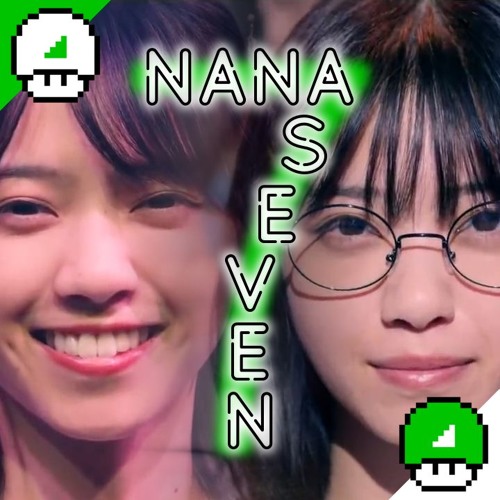 Stream NANASEVEN (命は美しい×西野七瀬) by NOGISHUPBOY | Listen