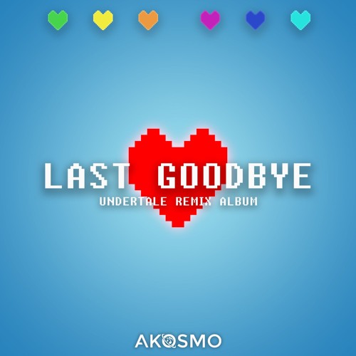 Undertale - Finale (Akosmo Remix)