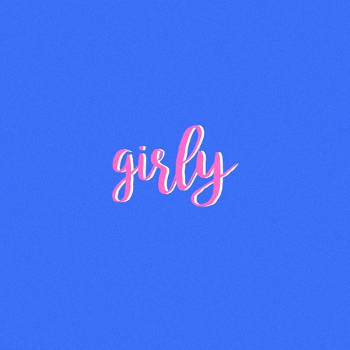 Girly