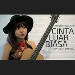 Andmesh - Cinta Luar Biasa cover by Tami Aulia Live Acoustic