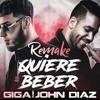 Ella Quiere Beber Giga And John Diaz Remake Anuel Aa Feat Romeo Santos Mp3