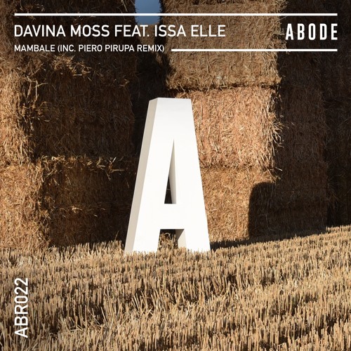 Stream Davina Moss (feat. Issa Elle) - Mambale (Piero Pirupa Remix) by ...