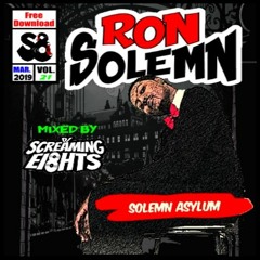 Vol 21- Ron Solemn - Solemn Asylum