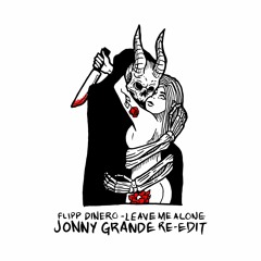 Leave Me Alone (Jonny Grande Re-Edit) FREE DOWNLOAD