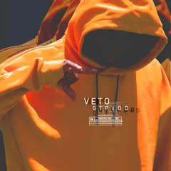 VETO (Prod. GTP)