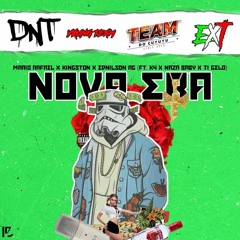 NOVA ERA (Ft. K4 x Naza Baby & Ti Gelo)
