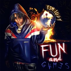 YSN Juvy - Fun N Games