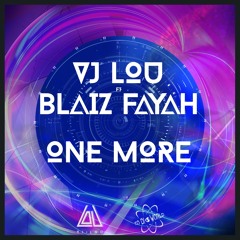 VJ LOU ft BLAIZ FAYAH - ONE MORE