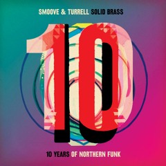 Solid Brass: Ten Years of Northern Funk (DJ Mix by Smoove)