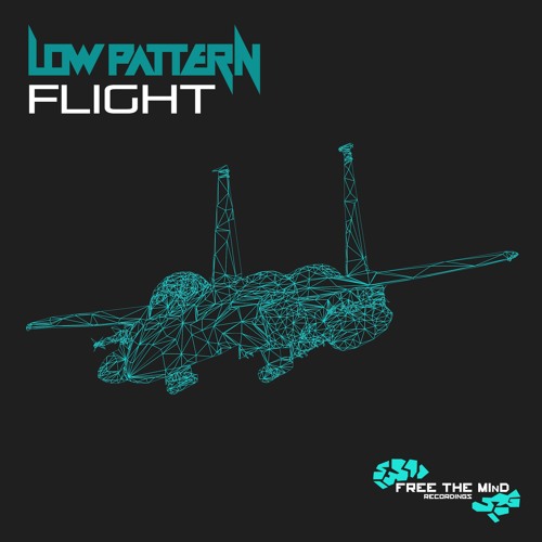 FTMR010 Low Pattern - Flight (Preview)(OUT NOW)