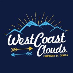 West Coast Clouds - Vape Podcast - Episode 1