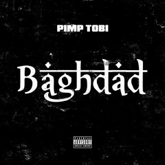 Pimp Tobi - Baghdad (Prod. Apollo Jetson)