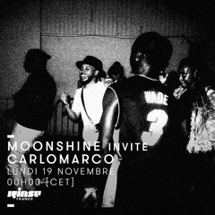 Moonshine Invite Carlomarco (Rinse FM)