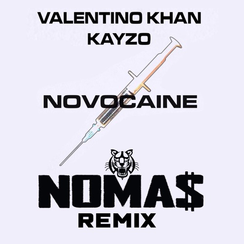 Valentino Khan & Kayzo - Novocaine (NOMA$ Remix)