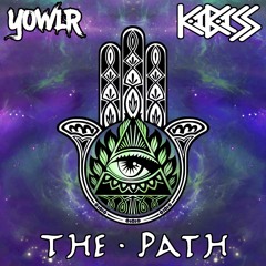 YOWLR x KaBASS - The Path