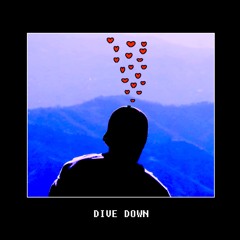 DIVE DOWN
