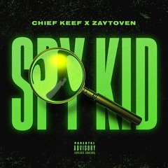 Chief Keef & Zaytoven - Spy Kid