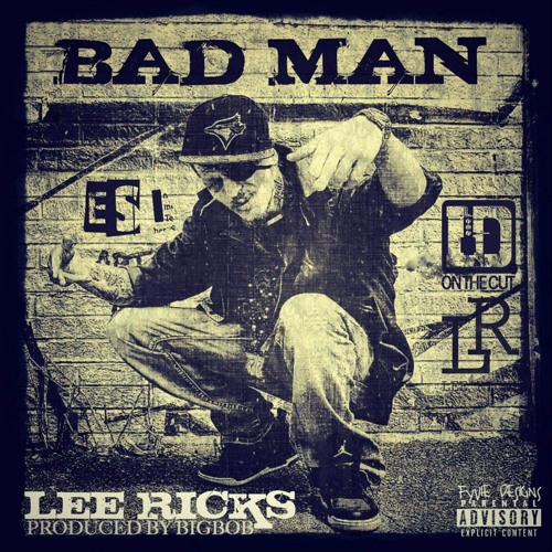 Lee Ricks - BAD MAN [Prod. BigBob | Feat. LDontheCut]