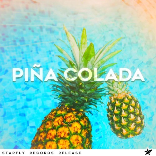 AhXon - Piña Colada [Starfly Records Release]