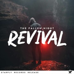 The Fallen Night - Revival [Starfly Records Release]