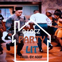 Party Lit [@Dlav3l Video on YouTUBE]