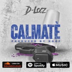 Calmatè [Prod. By: Koof]  VIDEO on youtube