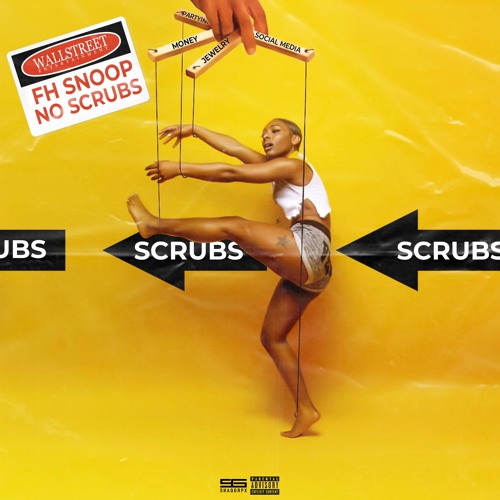 FH Snoop - No Scrubs (Prod. By Ebanga)