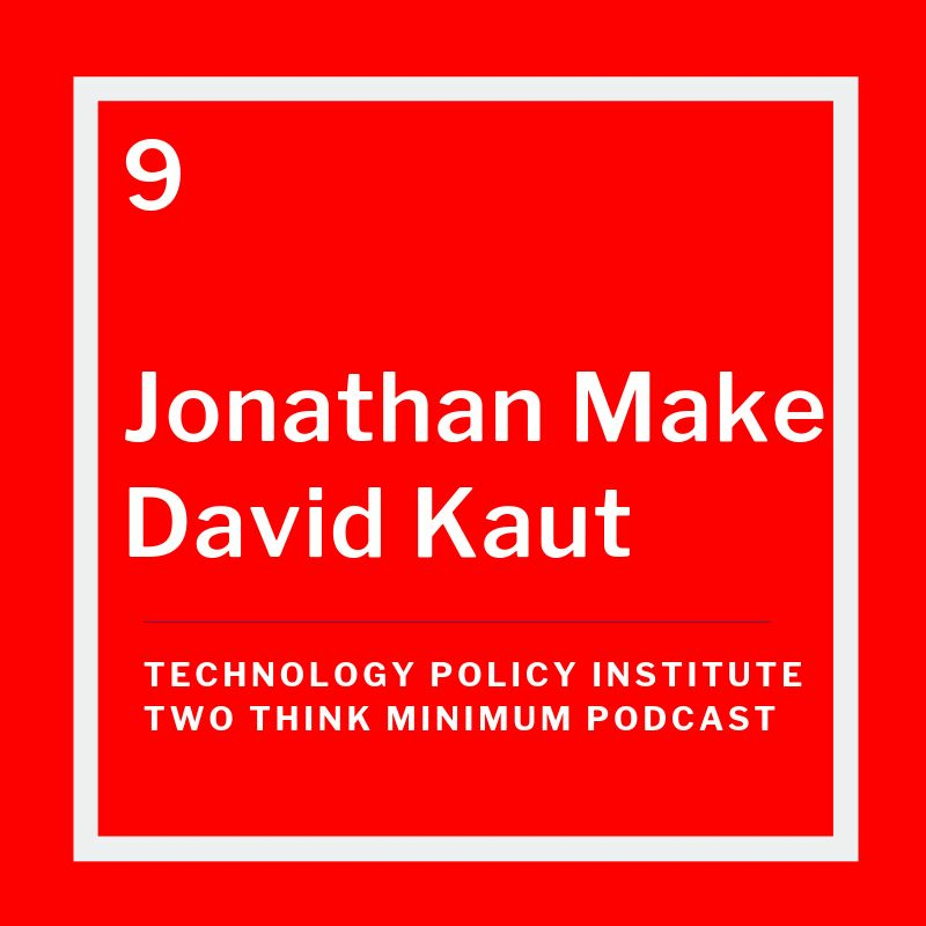 The FCC and the New Telecom and Media Landscape: A Conversation with Jonathan Make and David Kaut