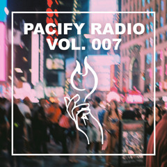 PACIFY RADIO VOL. 007