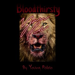 Bloodthirsty