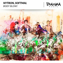 Nytron, Softmal - Body Blow!