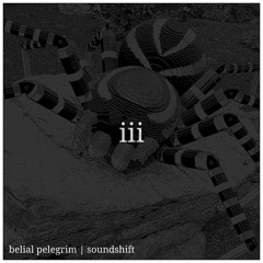 Soundshift + Belial Pelegrim - Fame Is A Lie