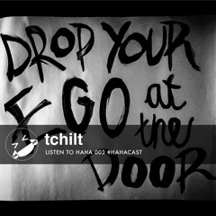 HahaCast 003: Fresh Start – TCHiLT
