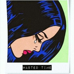 Wasted Time [RUN THE TRAP Premier]