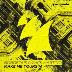 Borgeous & Zack Martino - Make Me Yours (Justin Lee X Mr. Fink Remix)