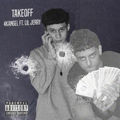 TAKEOFF Ft Lil Jerry