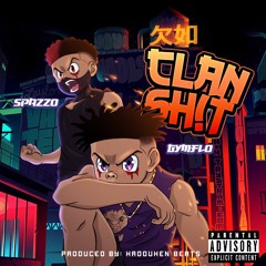 Clan Sh!t (Feat. Spazzo)
