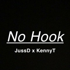 No Hook - JussD x KennyT