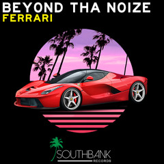 Ferrari (Original Mix) [SOUTHBANK RECORDS]
