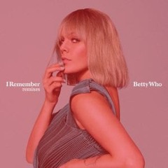 BettyWho - I Remember (Hector Fonseca & Esteban Lopez Remix)OFFICIAL extended version