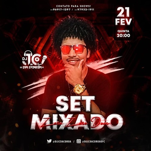 SET MIXADO 002 JC DA COROA  (RITMO LOUCO)