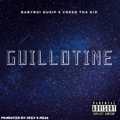 Guillette Feat. Creed Tha Kid (Prod. 2 Key x Mess)