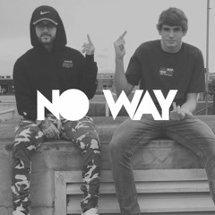 No Way (ft Riley Krantz)