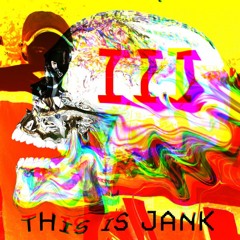 THIS IS JANK VOL. III